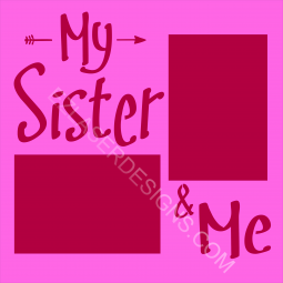 My Sister and Me
